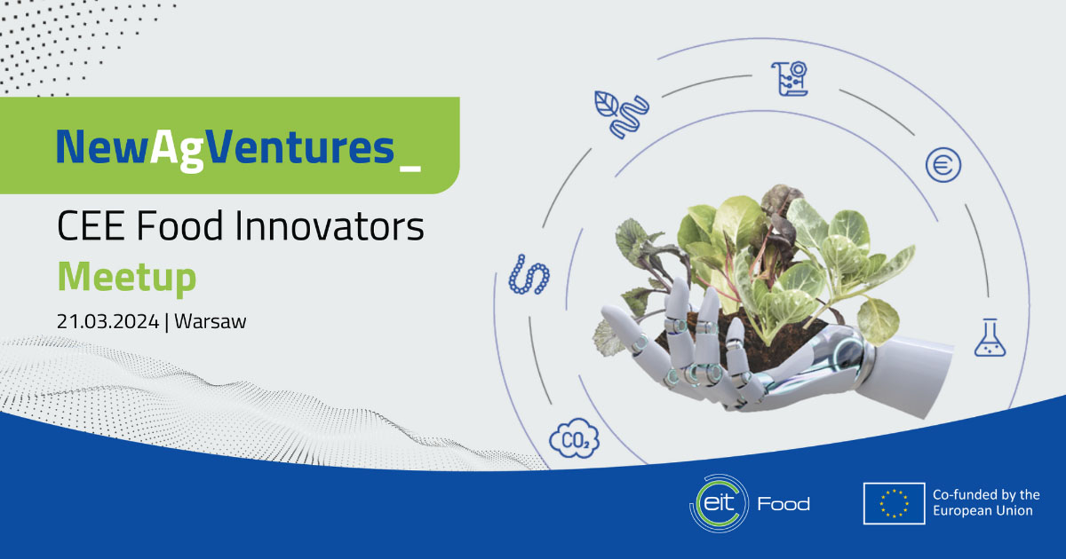 NewAgVentures CEE Food Innovators Meetup