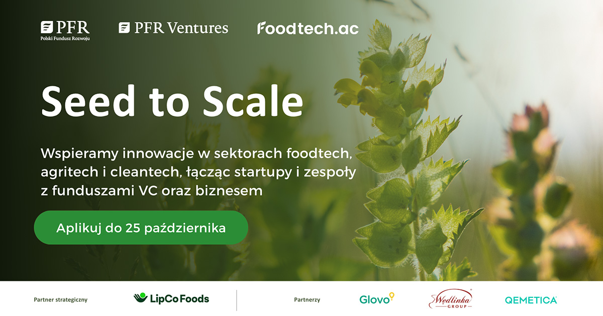 Applications open for Seed to Scale 2026 – foodtech, agritech, cleantech